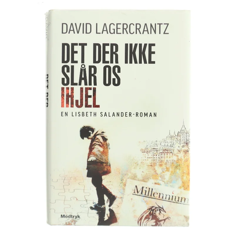 Det der ikke slår os ihjel af David Lagercrantz (Bog)