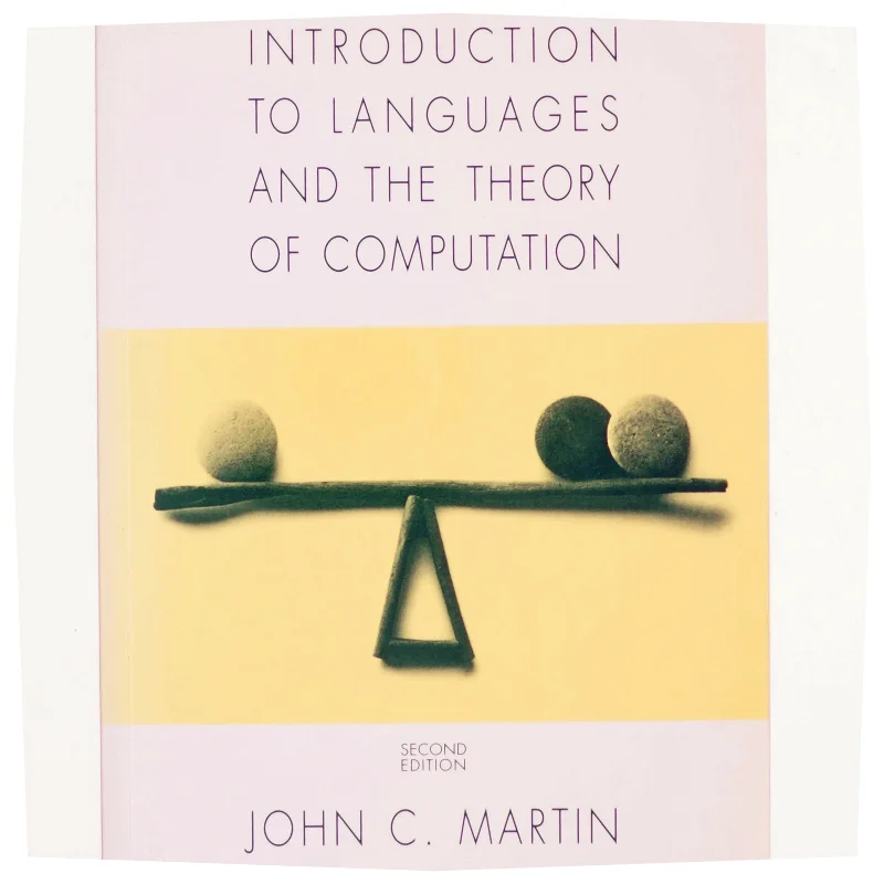 Introduction to Languages and the Theory of Computation af John C. Martin (Bog)
