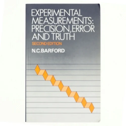 Experimantal measurements: Precision, error and truth af N.C.Barford