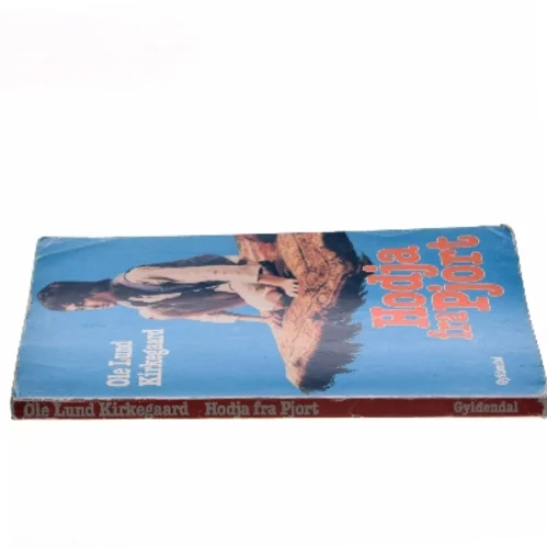 Hodja fra Pjort af Ole Lund Kirkegaard (Bog)