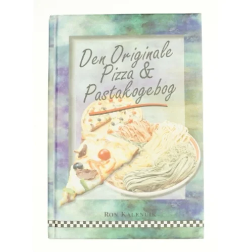 Den originale pizza og pastakogebog fra Bog