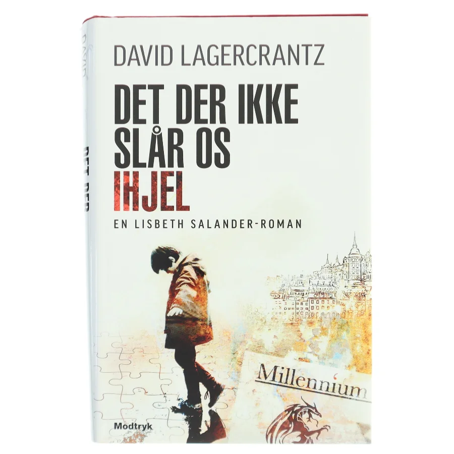 Det der ikke slår os ihjel af David Lagercrantz (Bog)