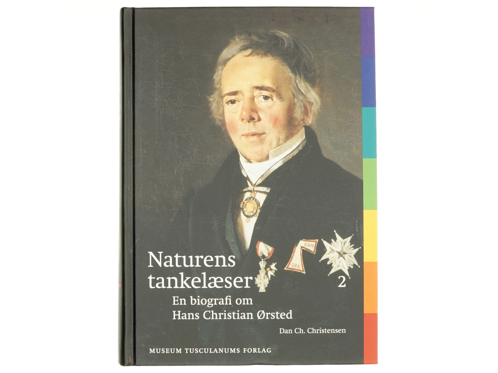 Naturens tankelæser : en biografi om Hans Christian Ørsted. Bind 2 af Dan Ch. Christensen (f. 1941) (Bog)