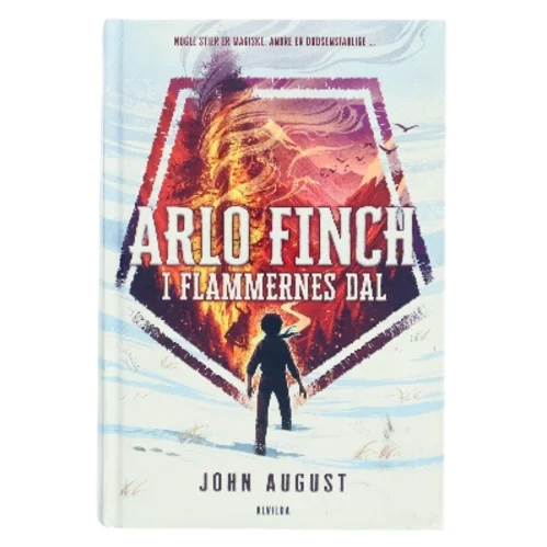 Arlo Finch i flammernes dal af John August (Bog)