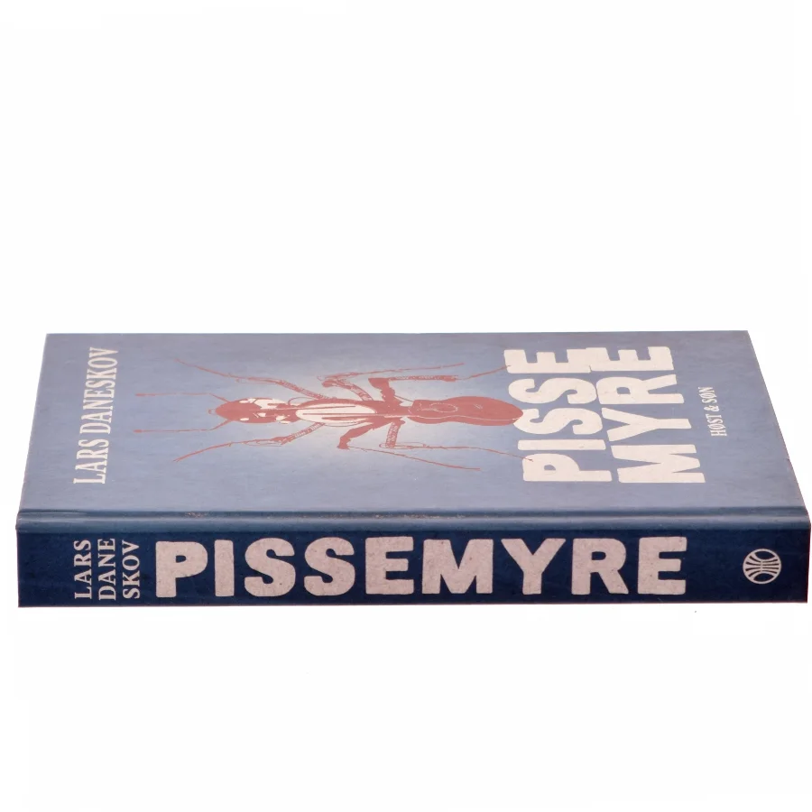 Pissemyre af Lars Daneskov (Bog)