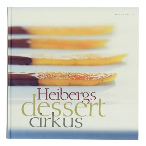 Heibergs dessertcirkus af Morten Heiberg (Bog)