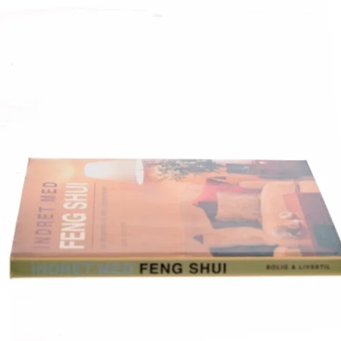 Indret med Feng Shui af Gina Lazenby (Bog)