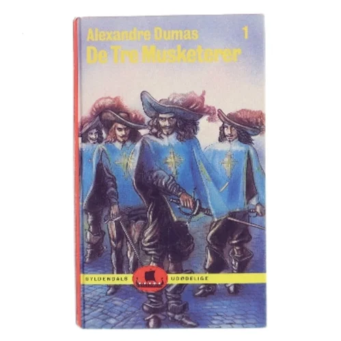 De Tre Musketerer 1 af Alexandre Dumas (Bog)
