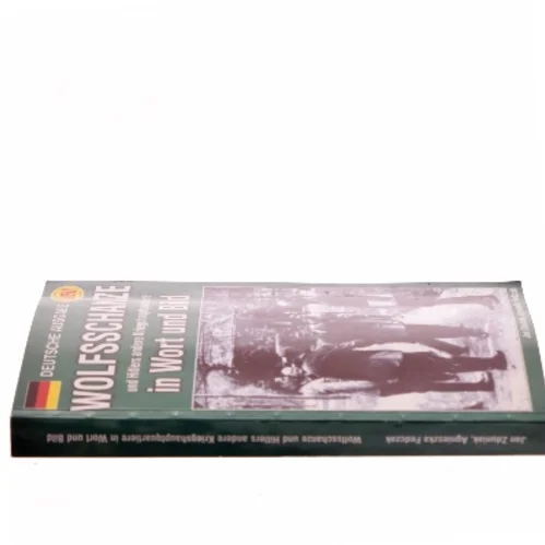 Wolfsschanze und Hitlers andere Kriegshauptquartiere in Wort und Bild (Bog)