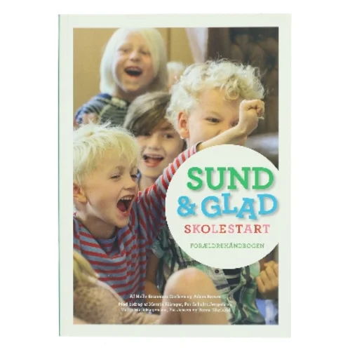 Sund & Glad skolestart af Helle Brønnum Carlsen (Bog)