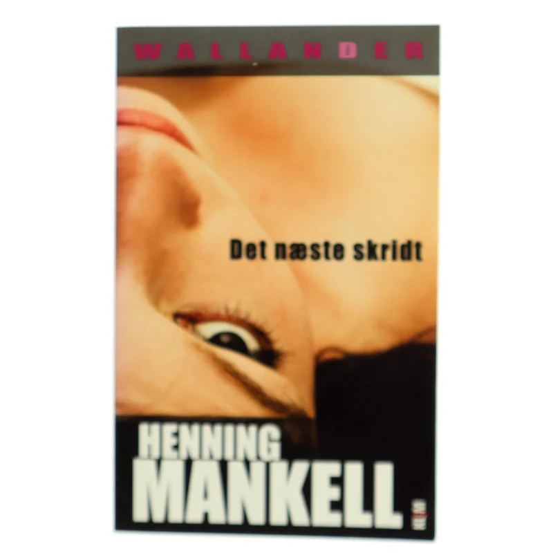 Det næste skridt af Henning Mankell (Bog)