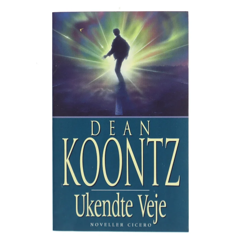 Ukendte veje af Dean R. Koontz (Bog)