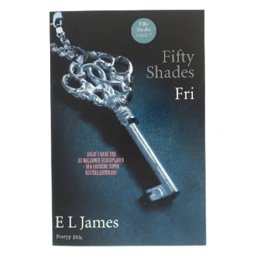 Fifty shades. Bind 3, Fri af E. L. James (Bog)