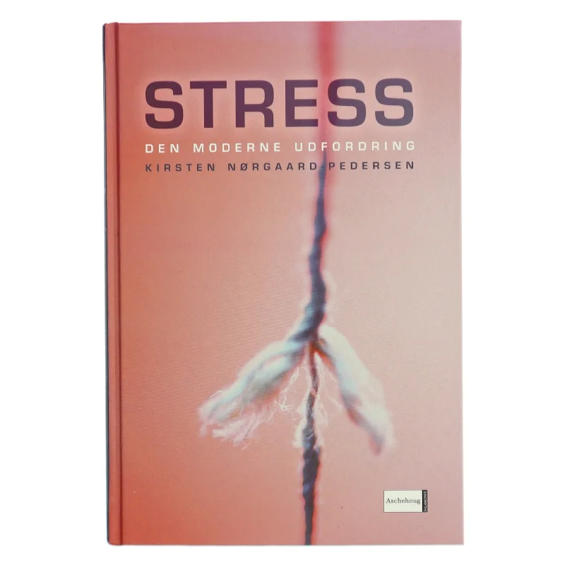 Stress: Den Moderne Udfordring bog fra Aschehoug
