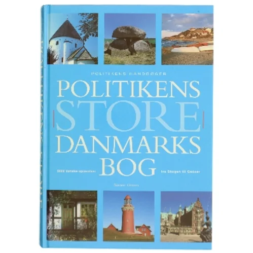 Politikens store Danmarksbog af Søren Olsen (f. 1954-12-14) (Bog)