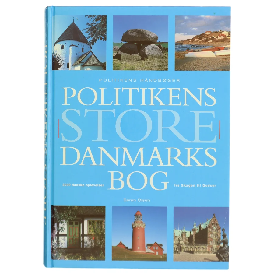 Politikens store Danmarksbog af Søren Olsen (f. 1954-12-14) (Bog)