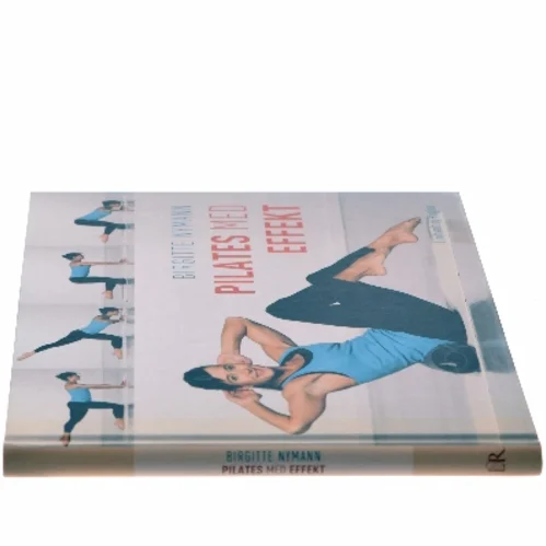 Pilates med effekt af Birgitte Nymann (Bog)