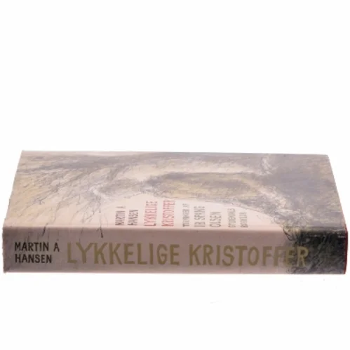 Lykkelige Kristoffer af Martin A. Hansen (Bog) fra Gyldendals Bogklub