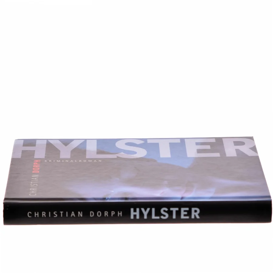 Hylster : kriminalroman af Christian Dorph (Bog)