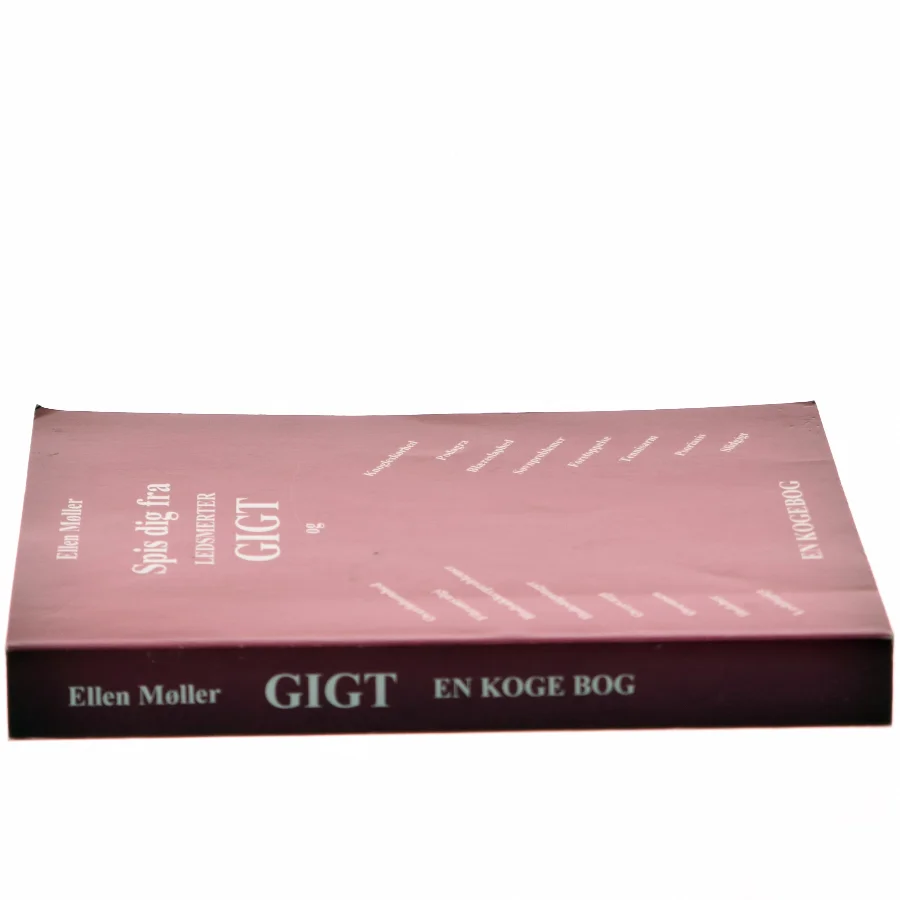 Spis dig fra ledsmerter, gigt og : en kogebog af Ellen Møller (f. 1933) (Bog)