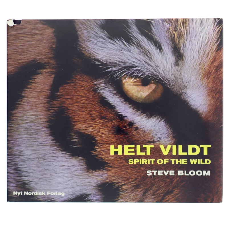Helt vildt af Steve Bloom (f. 1953) (Bog)