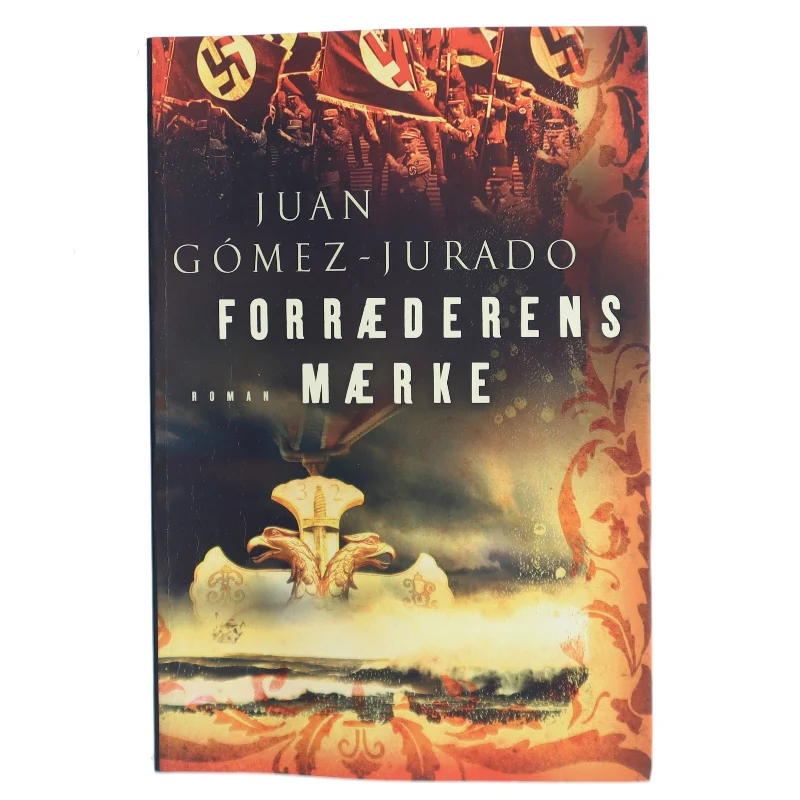 Forræderens mærke af Juan Gómez-Jurado (Bog)