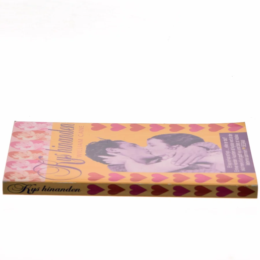 Kys hinanden af William Cane (Bog)