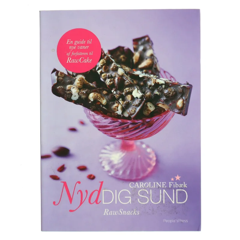 Nyd dig sund : raw snacks af Caroline Fibæk (Bog)