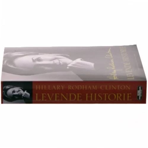 Levende historie af Hillary Rodham Clinton (Bog)