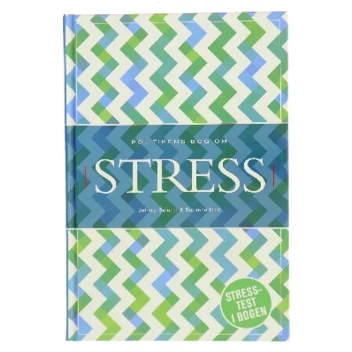 Stress – Politikens bog om stress fra Politikens Forlag (Bog)