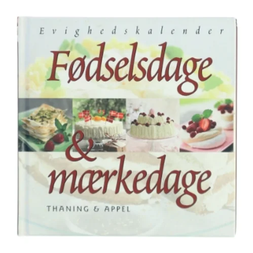 Fødselsdage & mærkedage af Susanne Engelstoft Rasmussen (Bog)