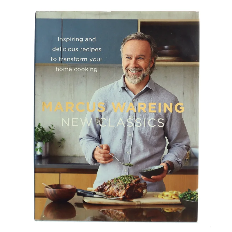 New Classics: Inspiring and Delicious Recipes to Transform Your Home Cooking af Marcus Wareing (Bog)