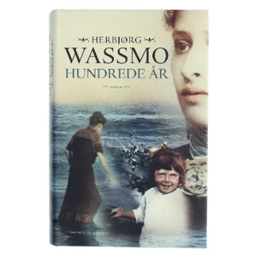 Hundrede år : roman af Herbjørg Wassmo (Bog)