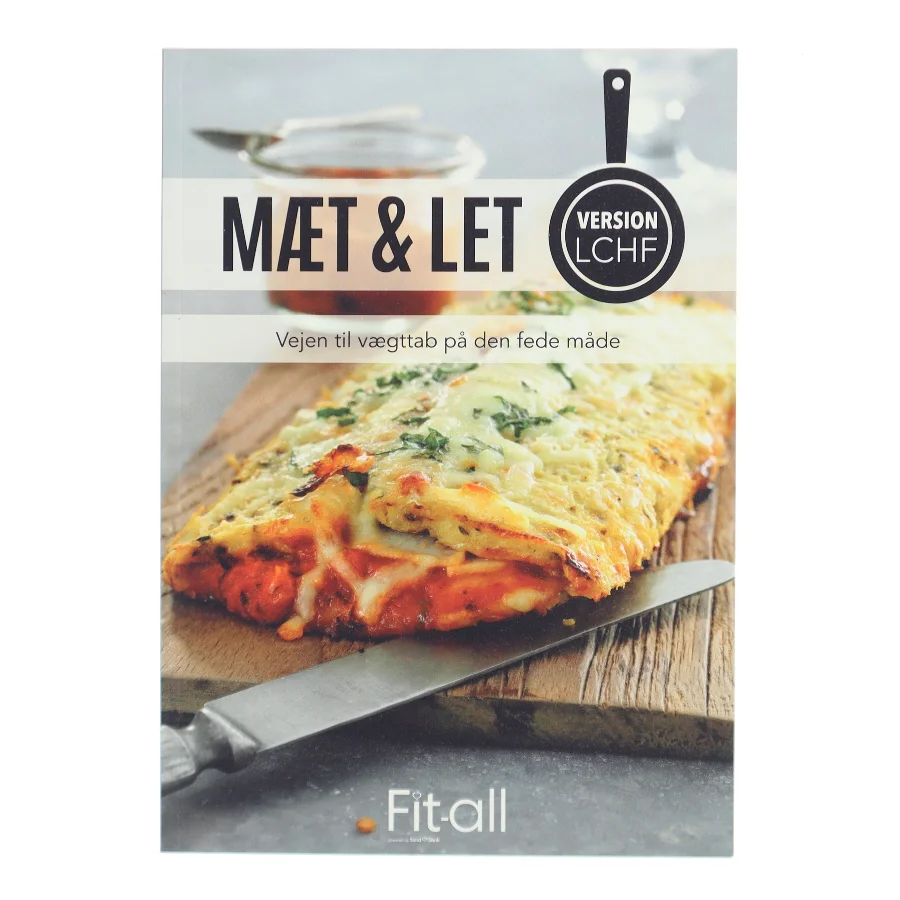 Mæt & let - version LCHF : vejen til vægttab på den fede måde af Lene Hansson (Bog)