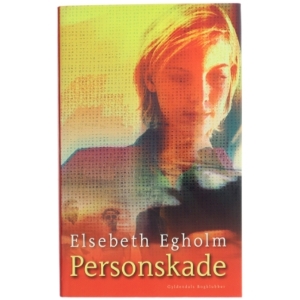 Personskade af Elsebeth Egholm (Bog)