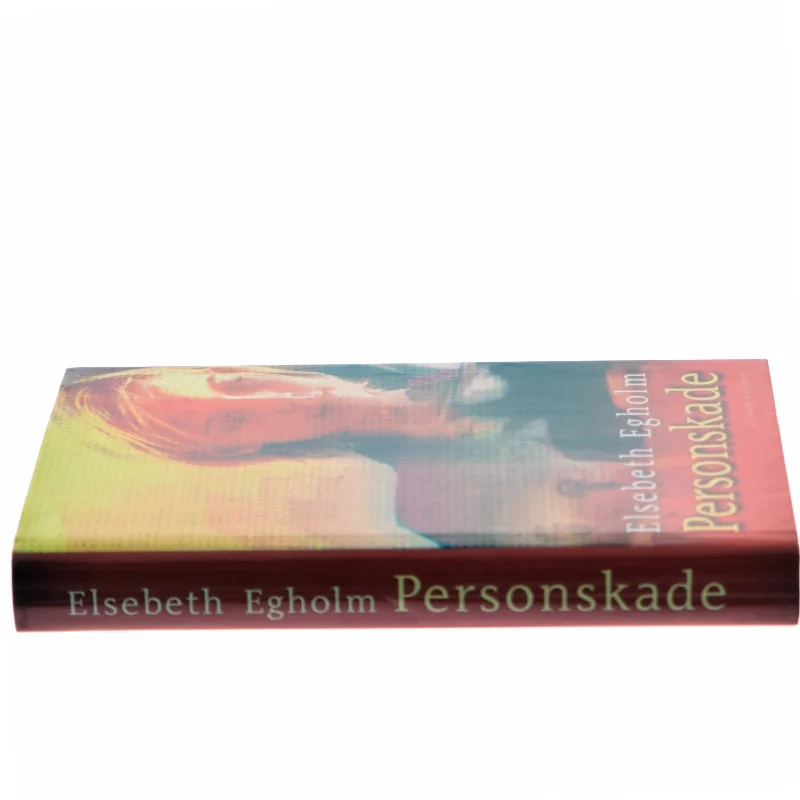 Personskade af Elsebeth Egholm (Bog)