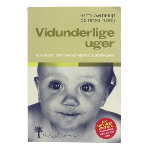 Vidunderlige uger : 10 skridt i dit barns mentale udvikling (Bog)