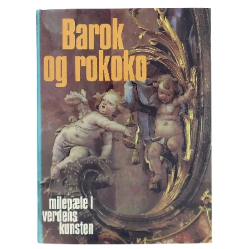 Barok og rokoko af Michael Kitson (Bog)