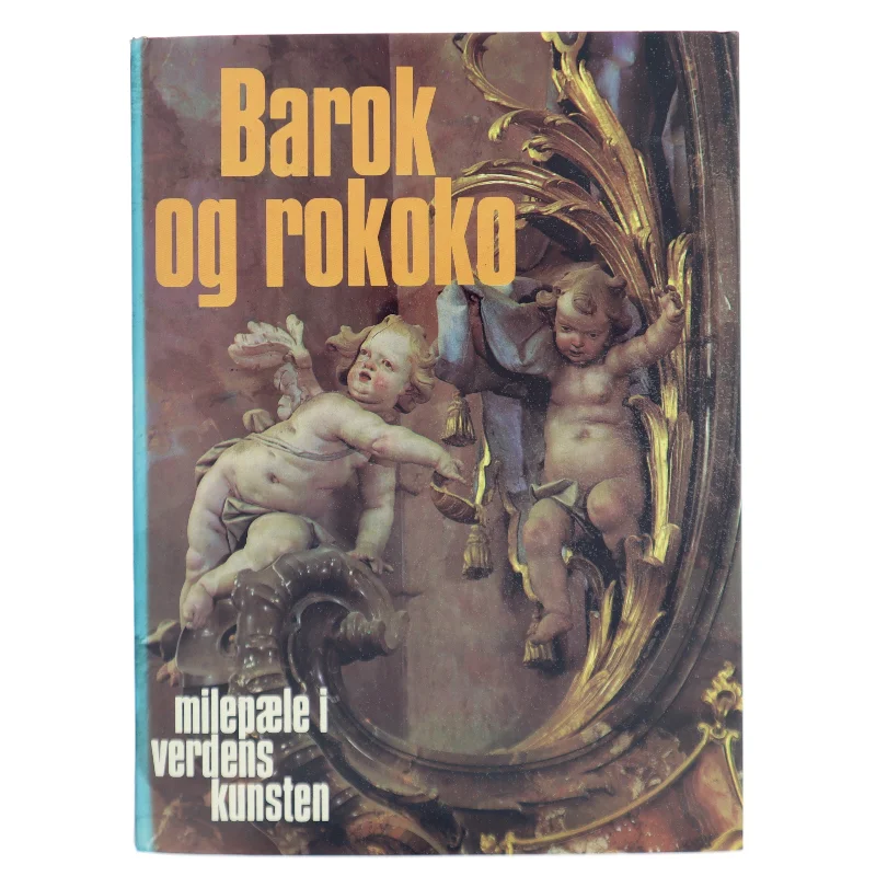 Barok og rokoko af Michael Kitson (Bog)