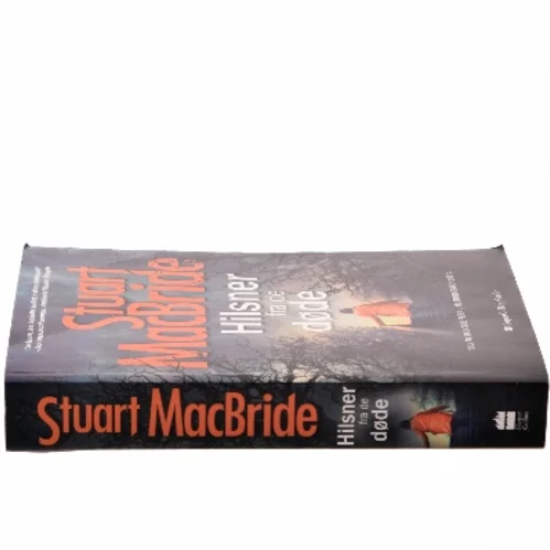 Hilsner fra de døde af Stuart MacBride (Bog)