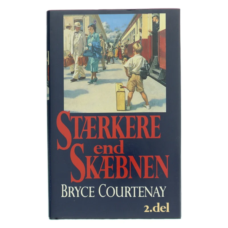 Stærkere end skæbnen af Bryce Courtenay (Bog)
