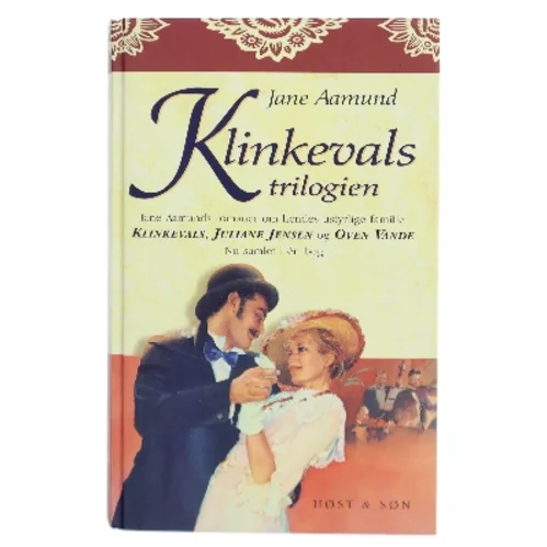 Klinkevalstrilogien : Klinkevals, Juliane Jensen, Oven vande af Jane Aamund (Bog)