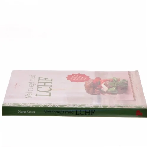 Ned i vægt med LCHF af Diana Kaiser (Bog)