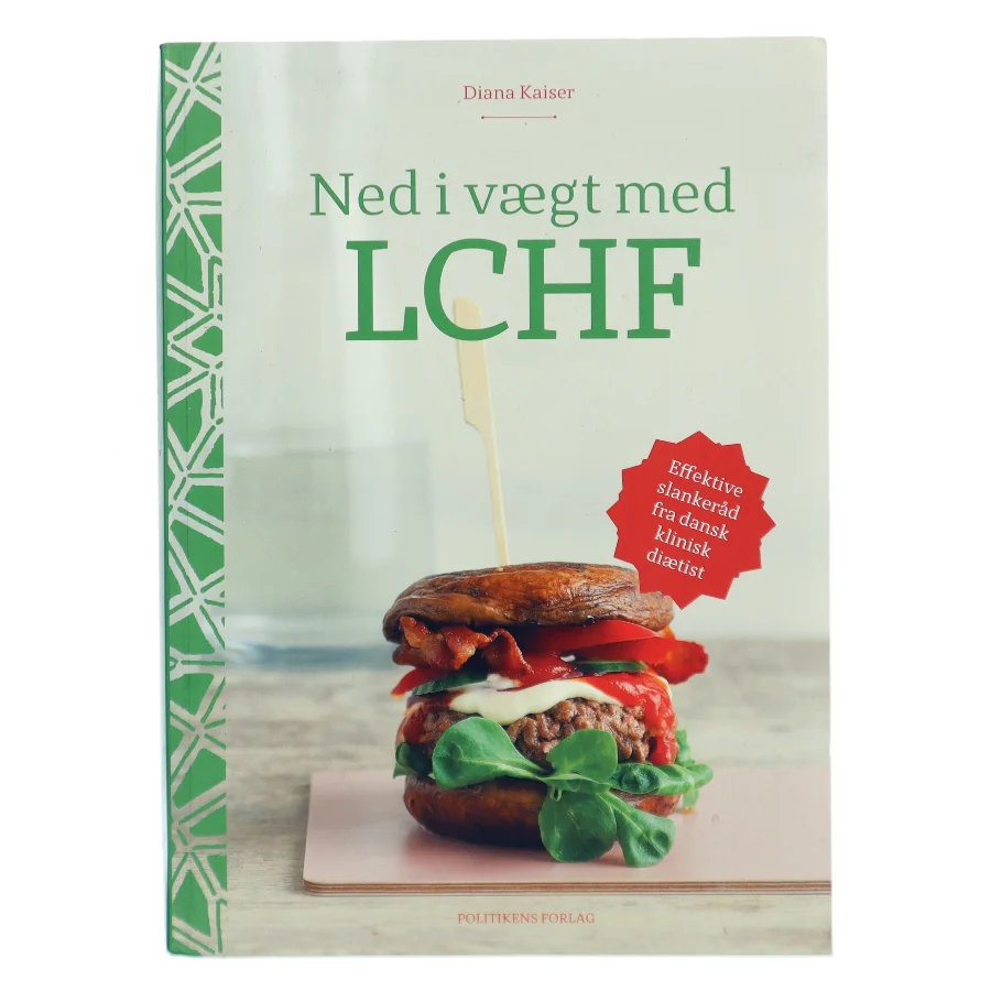 Ned i vægt med LCHF af Diana Kaiser (Bog)