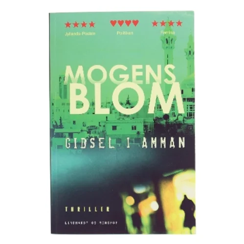 Gidsel i Amman af Mogens Blom (f. 1956) (Bog)