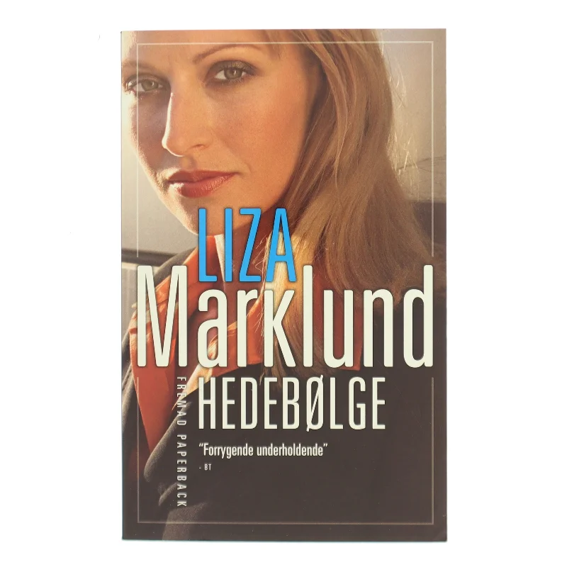 Hedebølge af Liza Marklund (Bog)