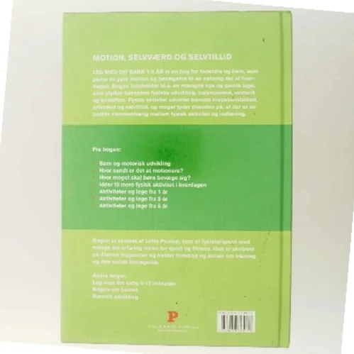 Leg med dit barn : 1-8 år af Lotte Paarup (Bog)