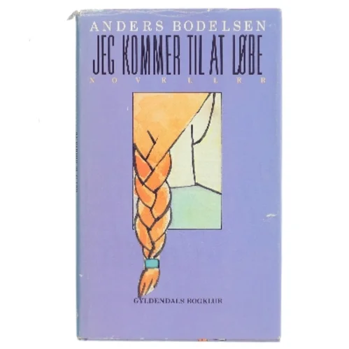 Jeg kommer til at løbe af Anders Bodelsen (Bog)