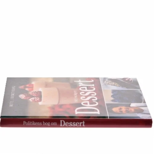 Politikens bog om dessert af Mette J. Blomsterberg (Bog)