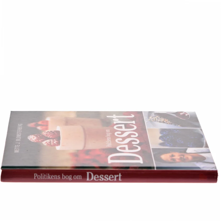 Politikens bog om dessert af Mette J. Blomsterberg (Bog)